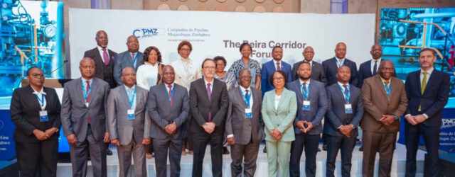 Beira Corridor Forum Calls for Stronger Regional Partnerships to Secure Southern Africa’s Energy Future